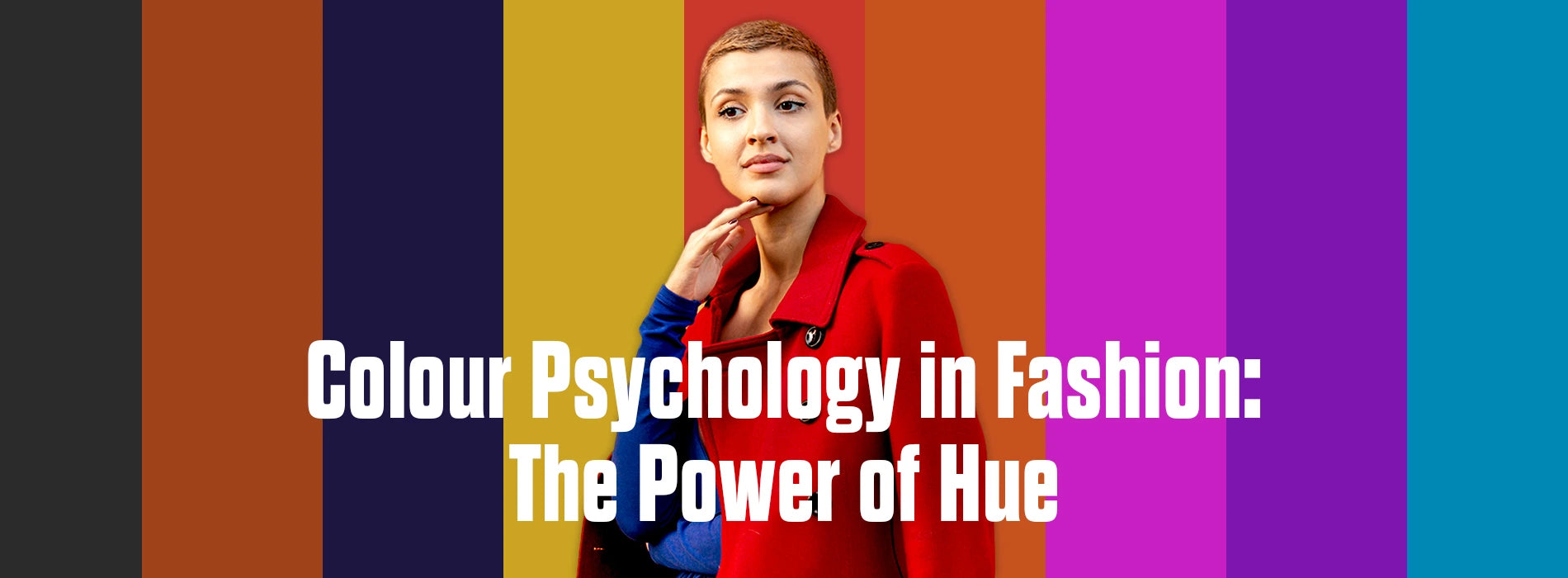 Colour Psychology in Fashion: The Power of Hue